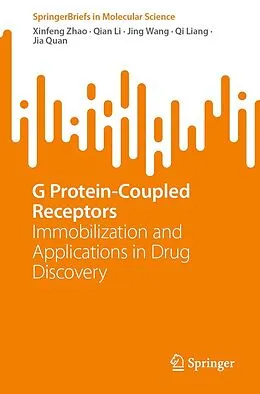 E-Book (pdf) G Protein-Coupled Receptors von Xinfeng Zhao, Qian Li, Jing Wang