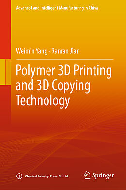 Livre Relié Polymer 3D Printing and 3D Copying Technology de Ranran Jian, Weimin Yang