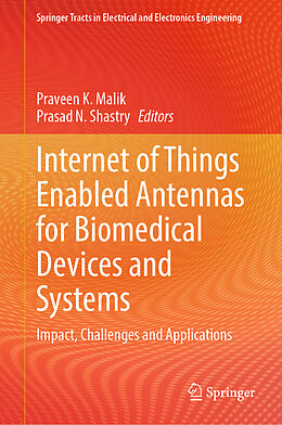 Fester Einband Internet of Things Enabled Antennas for Biomedical Devices and Systems von 