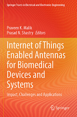 Kartonierter Einband Internet of Things Enabled Antennas for Biomedical Devices and Systems von 