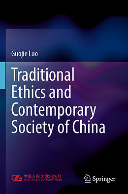 Couverture cartonnée Traditional Ethics and Contemporary Society of China de Guojie Luo