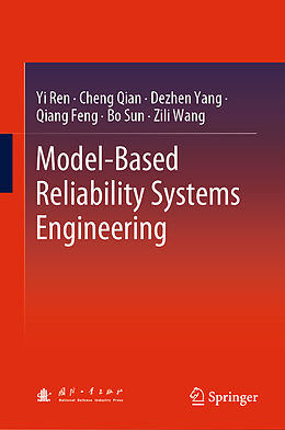 Livre Relié Model-Based Reliability Systems Engineering de Yi Ren, Cheng Qian, Zili Wang