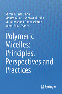 Couverture cartonnée Polymeric Micelles: Principles, Perspectives and Practices de 