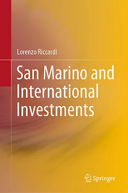 E-Book (pdf) San Marino and International Investments von Lorenzo Riccardi