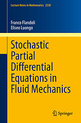 eBook (pdf) Stochastic Partial Differential Equations in Fluid Mechanics de Franco Flandoli, Eliseo Luongo