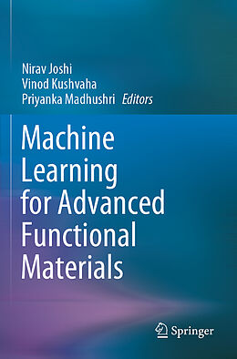 Couverture cartonnée Machine Learning for Advanced Functional Materials de 