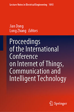 Livre Relié Proceedings of the International Conference on Internet of Things, Communication and Intelligent Technology de 