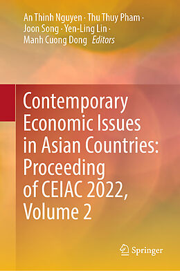 Livre Relié Contemporary Economic Issues in Asian Countries: Proceeding of CEIAC 2022, Volume 2 de 