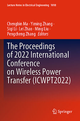 Couverture cartonnée The Proceedings of 2022 International Conference on Wireless Power Transfer (ICWPT2022) de 