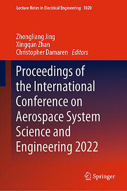 Livre Relié Proceedings of the International Conference on Aerospace System Science and Engineering 2022 de 