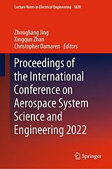 E-Book (pdf) Proceedings of the International Conference on Aerospace System Science and Engineering 2022 von 