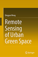 eBook (pdf) Remote Sensing of Urban Green Space de Qingyan Meng