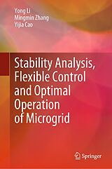 eBook (pdf) Stability Analysis, Flexible Control and Optimal Operation of Microgrid de Yong Li, Mingmin Zhang, Yijia Cao