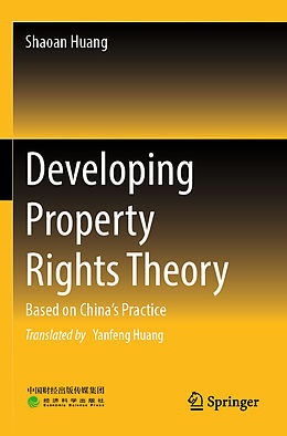 Couverture cartonnée Developing Property Rights Theory de Shaoan Huang