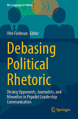 Couverture cartonnée Debasing Political Rhetoric de 