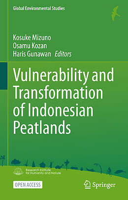 Livre Relié Vulnerability and Transformation of Indonesian Peatlands de 