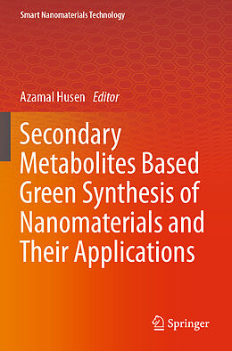 Couverture cartonnée Secondary Metabolites Based Green Synthesis of Nanomaterials and Their Applications de 