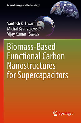 Couverture cartonnée Biomass-Based Functional Carbon Nanostructures for Supercapacitors de 