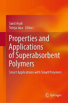 Livre Relié Properties and Applications of Superabsorbent Polymers de 