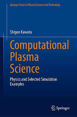Fester Einband Computational Plasma Science von Shigeo Kawata