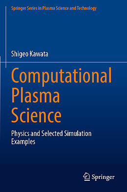 Kartonierter Einband Computational Plasma Science von Shigeo Kawata