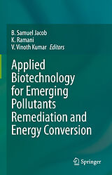 eBook (pdf) Applied Biotechnology for Emerging Pollutants Remediation and Energy Conversion de 