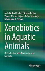 E-Book (pdf) Xenobiotics in Aquatic Animals von 