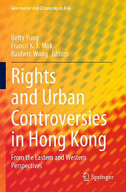 Couverture cartonnée Rights and Urban Controversies in Hong Kong de 