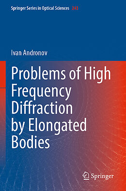 Couverture cartonnée Problems of High Frequency Diffraction by Elongated Bodies de Ivan Andronov