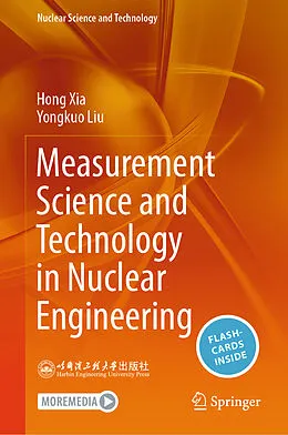 E-Book (pdf) Measurement Science and Technology in Nuclear Engineering von Hong Xia, Yongkuo Liu