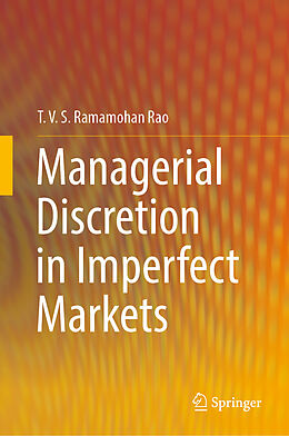 Livre Relié Managerial Discretion in Imperfect Markets de T. V. S. Ramamohan Rao