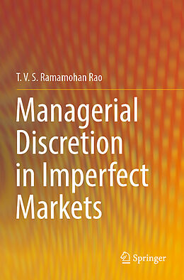 Couverture cartonnée Managerial Discretion in Imperfect Markets de T. V. S. Ramamohan Rao