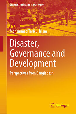 Livre Relié Disaster, Governance and Development de Mohammad Tarikul Islam