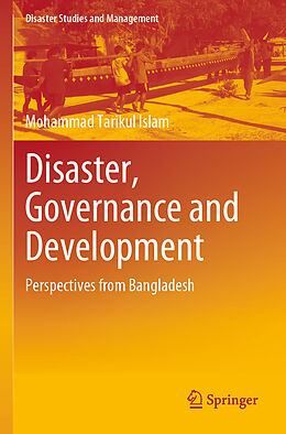 Couverture cartonnée Disaster, Governance and Development de Mohammad Tarikul Islam