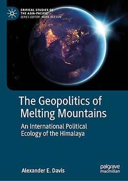 Livre Relié The Geopolitics of Melting Mountains de Alexander E. Davis