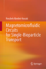eBook (pdf) Magnetomicrofluidic Circuits for Single-Bioparticle Transport de Roozbeh Abedini-Nassab