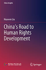Kartonierter Einband China s Road to Human Rights Development von Huawen Liu