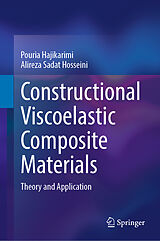eBook (pdf) Constructional Viscoelastic Composite Materials de Pouria Hajikarimi, Alireza Sadat Hosseini