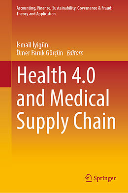 Livre Relié Health 4.0 and Medical Supply Chain de 