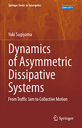 eBook (pdf) Dynamics of Asymmetric Dissipative Systems de Yuki Sugiyama