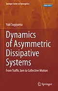 E-Book (pdf) Dynamics of Asymmetric Dissipative Systems von Yuki Sugiyama