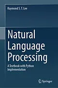 E-Book (pdf) Natural Language Processing von Raymond S. T. Lee
