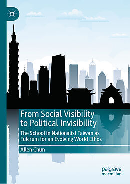 Livre Relié From Social Visibility to Political Invisibility de Allen Chun