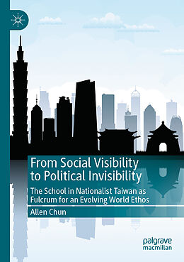 Couverture cartonnée From Social Visibility to Political Invisibility de Allen Chun