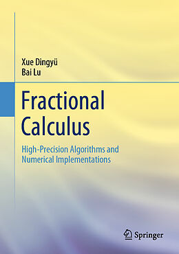 eBook (pdf) Fractional Calculus de Dingyü Xue, Lu Bai