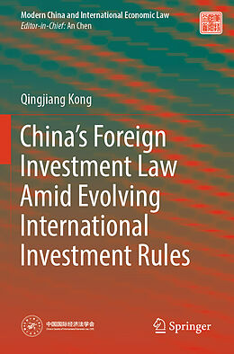 Couverture cartonnée China s Foreign Investment Law Amid Evolving International Investment Rules de Qingjiang Kong