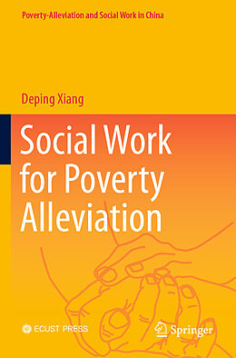 Couverture cartonnée Social Work for Poverty Alleviation de Deping Xiang