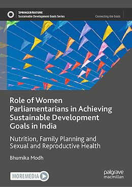 Livre Relié Role of Women Parliamentarians in Achieving Sustainable Development Goals in India de Bhumika Modh