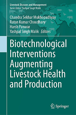 Livre Relié Biotechnological Interventions Augmenting Livestock Health and Production de 