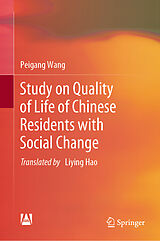 eBook (pdf) Study on Quality of Life of Chinese Residents with Social Change de Peigang Wang